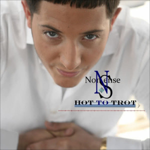 Album Hot to Trot (Explicit) from NonSense