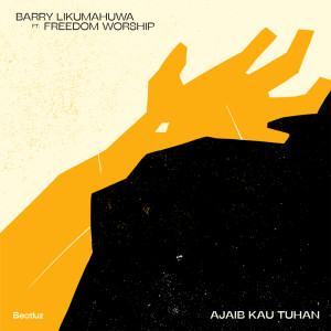 收聽Barry Likumahuwa的Ajaib Kau TUHAN歌詞歌曲
