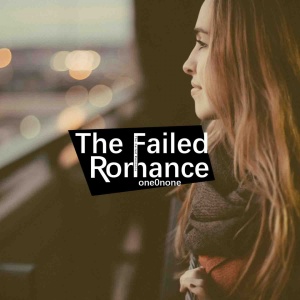 one0none的专辑The Failed Romance