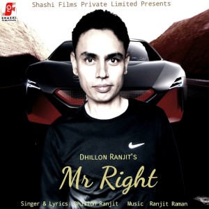 ดาวน์โหลดและฟังเพลง Mr. Right (Instrumental) พร้อมเนื้อเพลงจาก Dhillon Ranjit