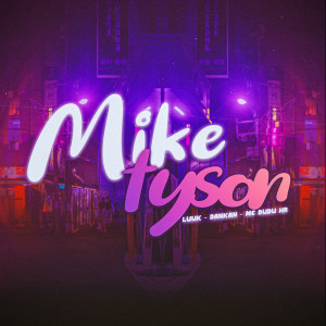 Album Mike Tyson (Explicit) from 