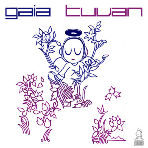 Listen to Tuvan (Andy Blueman Extended Remix) song with lyrics from GAIA