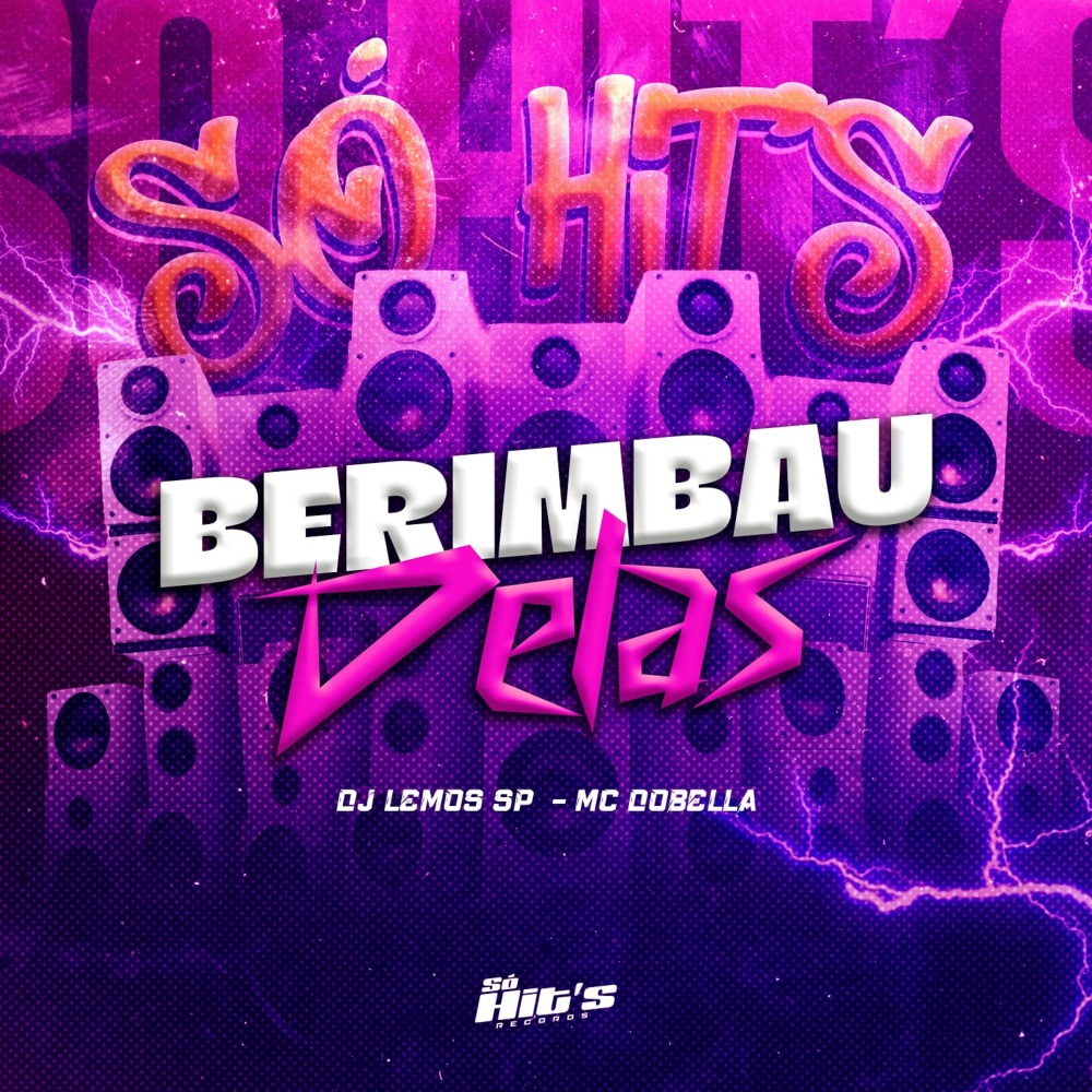 Berimbau Delas (Explicit)