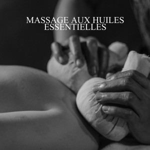 Album Massage aux huiles essentielles from 