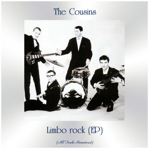 Album Limbo rock (EP) (All Tracks Remastered) from The Cousins