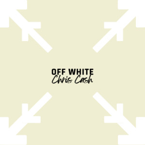 Album Off White (Explicit) from Chris Cash
