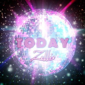 收聽Zellie的Today歌詞歌曲