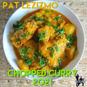 Pat Lezizmo的專輯Chopped Curry 2021