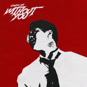 Album Without You (Explicit) from Ericko Lim