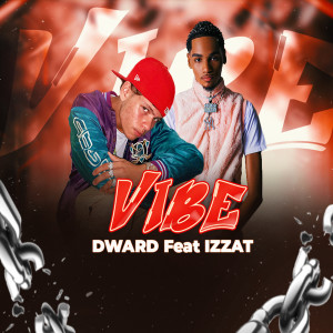 收聽Dward,的Vibe歌詞歌曲