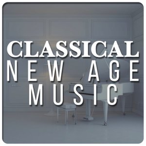 อัลบัม Classical New Age Music ศิลปิน Classical Music Radio