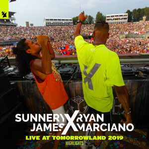 Sunnery James & Ryan Marciano的專輯Live At Tomorrowland 2019 (Highlights)