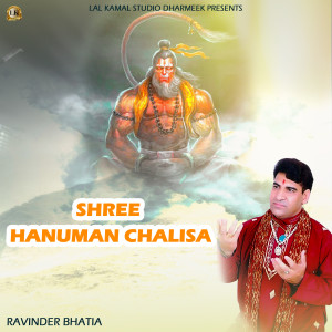 Dengarkan Shree Hanuman Chalisa lagu dari Ravinder Bhatia dengan lirik
