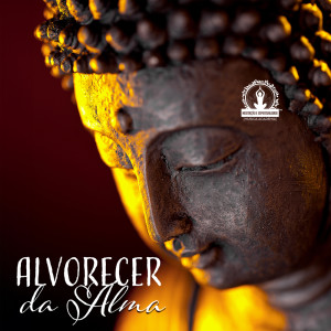 Meditação e Espiritualidade Musica Academia的專輯Alvorecer da Alma