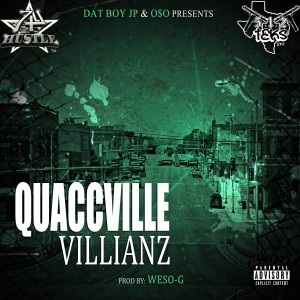 O$O的專輯Quaccville Villianz (feat. Dat Boy Jp) - Single