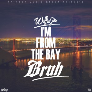 I'm From The Bay Bruh (Explicit)