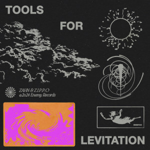 ZAHN & Z.I.P.P.O的專輯Tools for Levitation