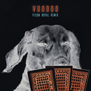 Listen to Voodoo (Picon Royal Remix) song with lyrics from Wolf and Love