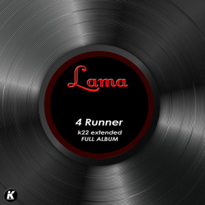อัลบัม 4 RUNNER k22 extended full album ศิลปิน LAMA