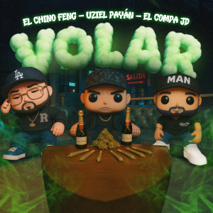 Listen to Volar (Explicit) song with lyrics from El Compa JD