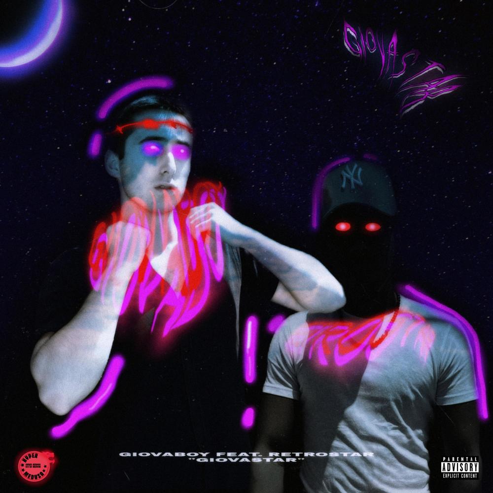 Giovastar (feat. RETROSTAR) (Explicit)