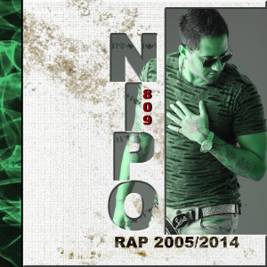 Nipo809的專輯Rap 2005/2014 (Explicit)