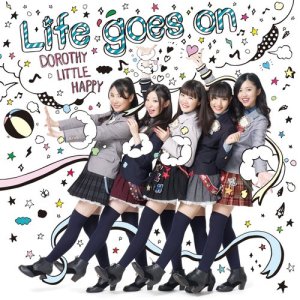 Dengarkan Life Goes On lagu dari Dorothy Little Happy dengan lirik