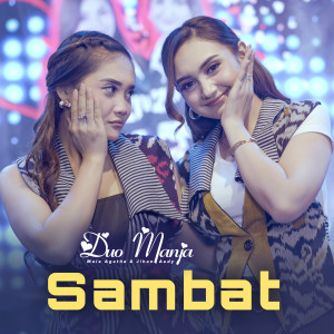 收聽DUO MANJA的Sambat歌詞歌曲