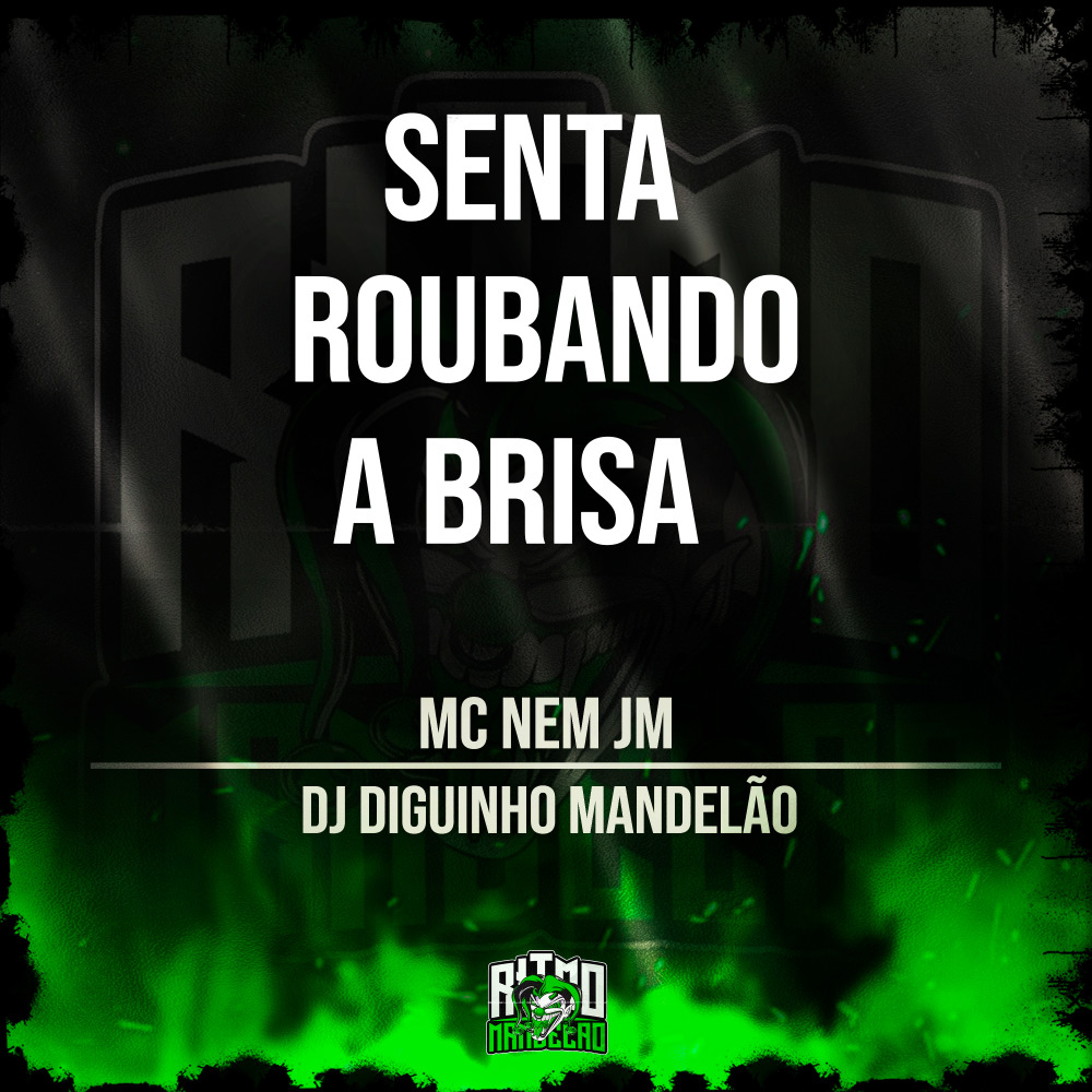 Senta Roubando a Brisa