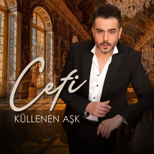 ดาวน์โหลดและฟังเพลง Küllenen Aşk พร้อมเนื้อเพลงจาก Cefi