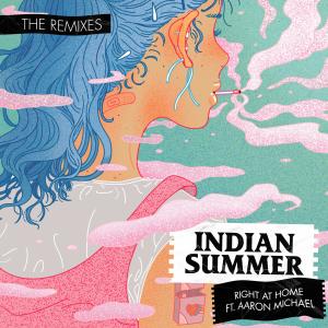 Indian Summer的專輯Right at Home (Remixes)
