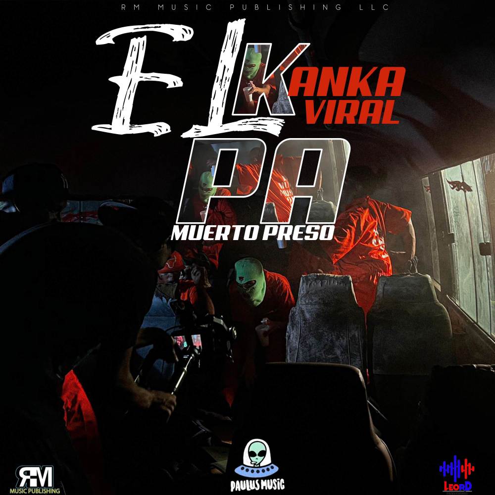 Pa Muerto Preso (Explicit)