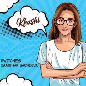 Album Khushi from Switchers