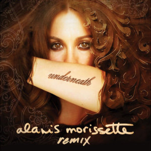 收聽Alanis Morissette的Underneath (RedTop Radio Edit)歌詞歌曲