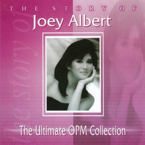 Album The Story of Joey Albert: The Ultimate OPM Collection from Joey Albert