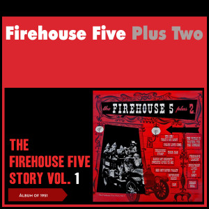 Firehouse Five Plus Two的專輯The Story of Firehouse Five, Vol. 1