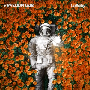 Freedom Dub的專輯Lullaby