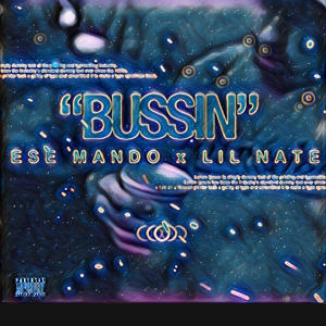 Bussin (feat. Lil Nate) (Explicit)