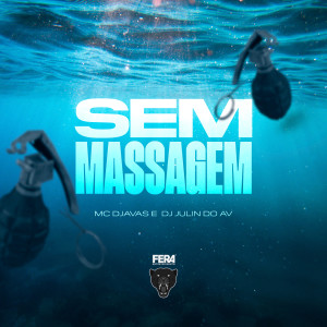 ดาวน์โหลดและฟังเพลง Sem Massagem พร้อมเนื้อเพลงจาก MC Djavas