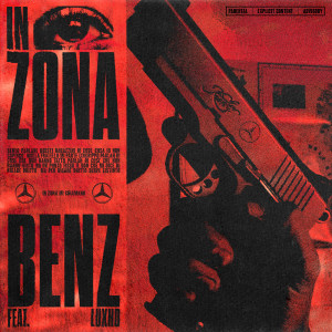Listen to IN ZONA (Explicit) song with lyrics from Benz