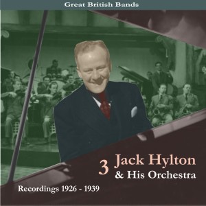 ดาวน์โหลดและฟังเพลง Do The Runaround พร้อมเนื้อเพลงจาก Jack Hylton & His Orchestra