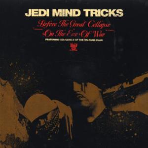 ดาวน์โหลดและฟังเพลง Before The Great Collapse พร้อมเนื้อเพลงจาก Jedi Mind Tricks