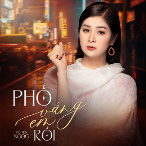Album Phố Vắng Em Rồi from 