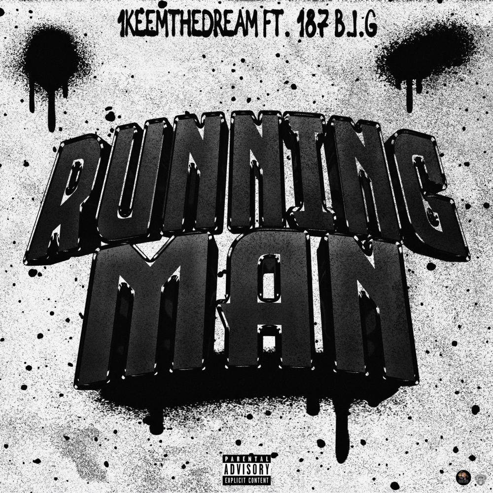 Running Man (feat. 187 B.I.G.) (Explicit)