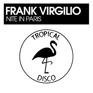 ดาวน์โหลดและฟังเพลง Nite In Paris พร้อมเนื้อเพลงจาก Frank Virgilio