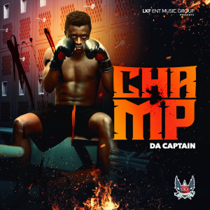 Da Captain的專輯Champ (Explicit)
