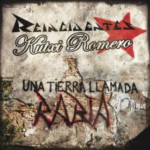 ดาวน์โหลดและฟังเพลง Una Tierra Llamada Rabia พร้อมเนื้อเพลงจาก Reincidentes