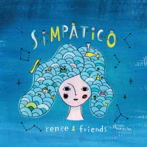อัลบัม Simpatico ศิลปิน Renee & Friends