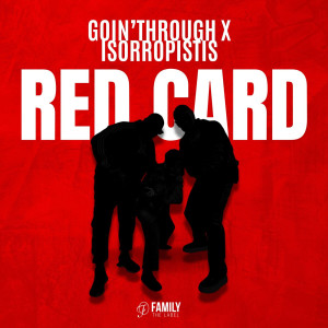 Goin' Through的專輯Red Card (Explicit)