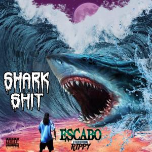 Album Shark Shit (feat. Rippy) (Explicit) from Escabo